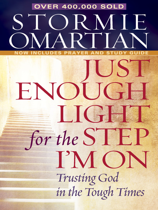Title details for Just Enough Light for the Step I'm On by Stormie Omartian - Available
